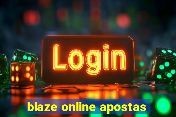 blaze online apostas